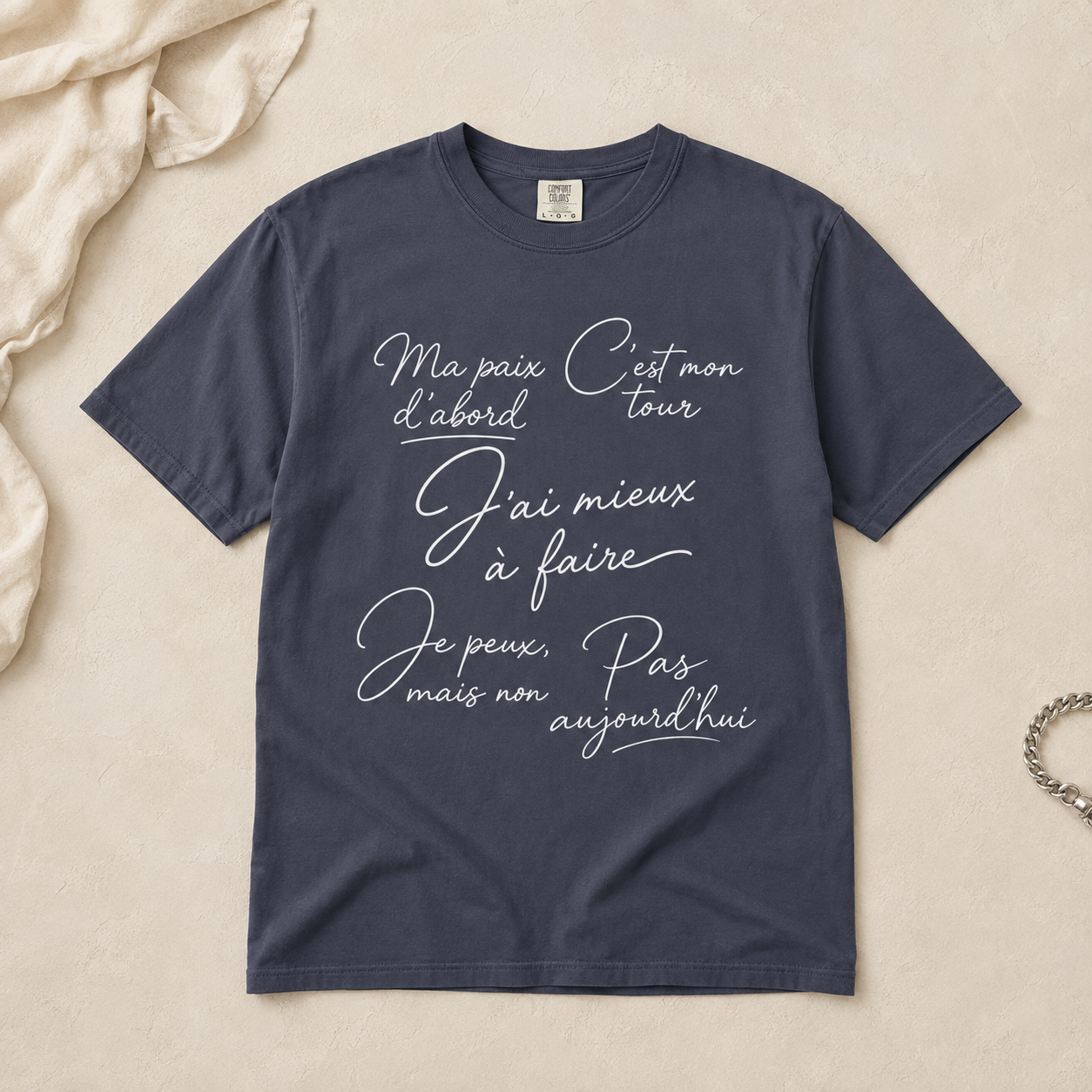 Pas Aujourd'hui French Quote T-Shirt — Garment-Dyed Cotton