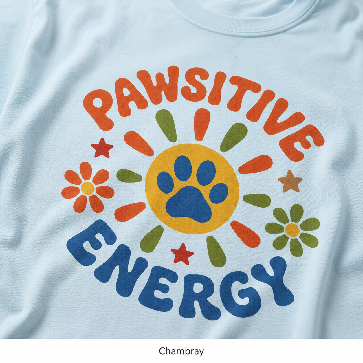 Pawsitive Energy Dog Lover T-Shirt — Garment-Dyed Cotton