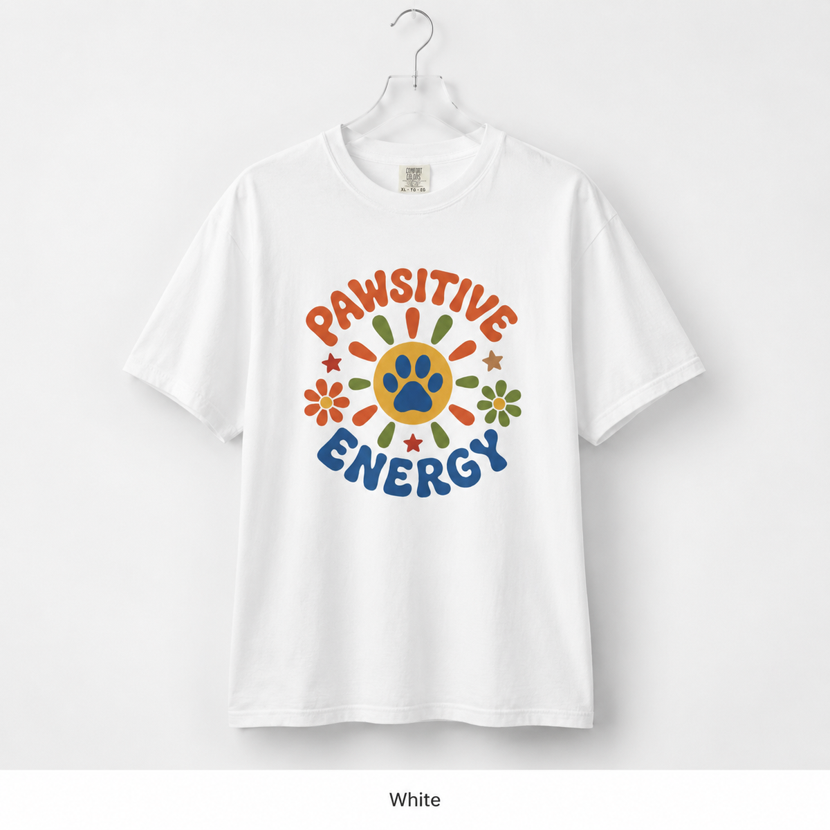 Pawsitive Energy Dog Lover T-Shirt — Garment-Dyed Cotton
