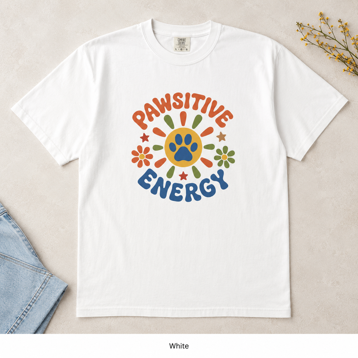 Pawsitive Energy Dog Lover T-Shirt — Garment-Dyed Cotton