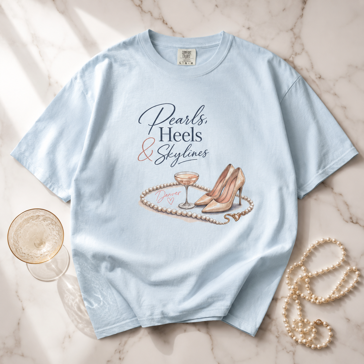 Pearls, Heels & Skylines — Denver Edition Tee