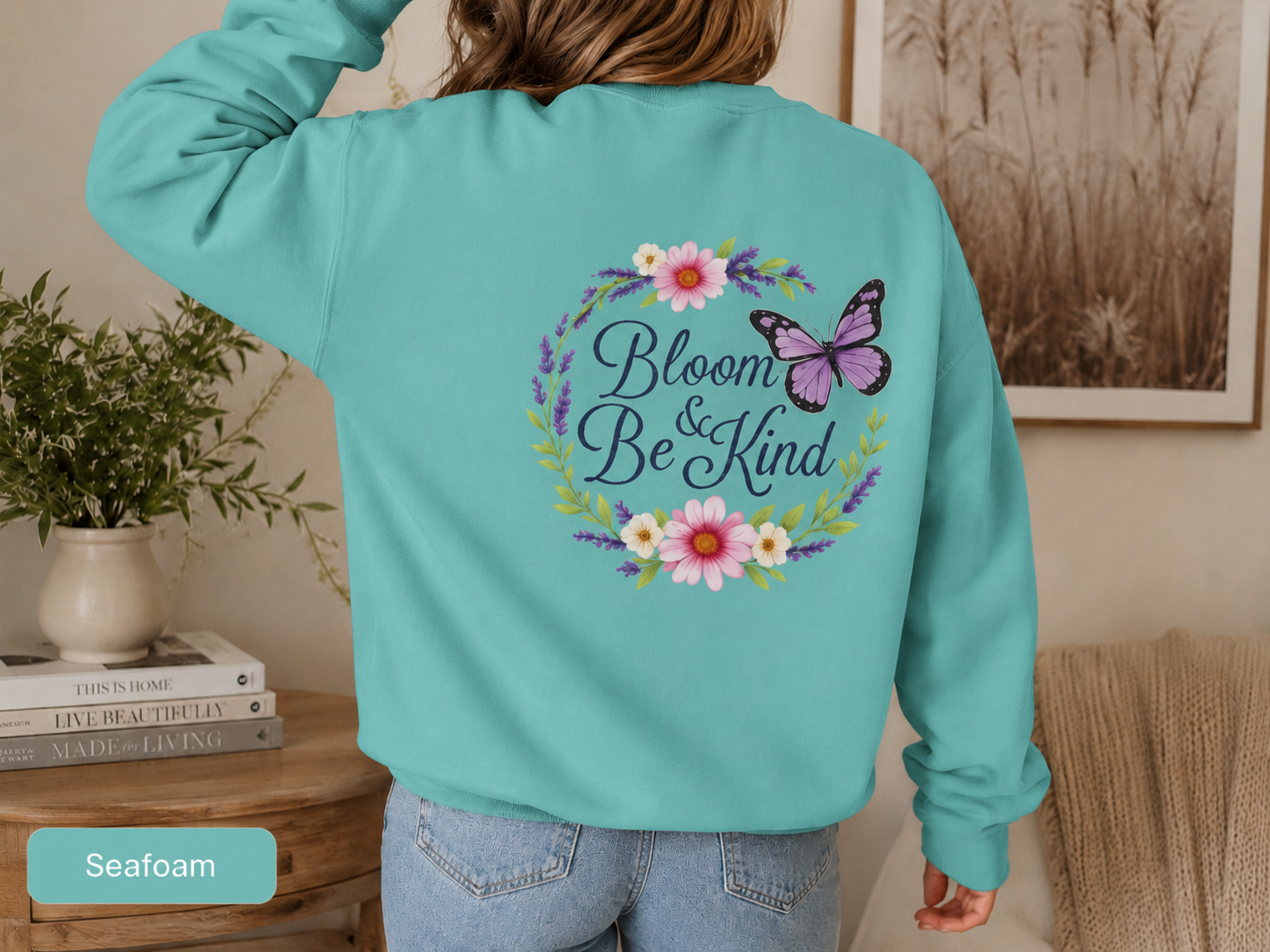 Bloom Anyway - Wildflower Front & Back Sweatshirt