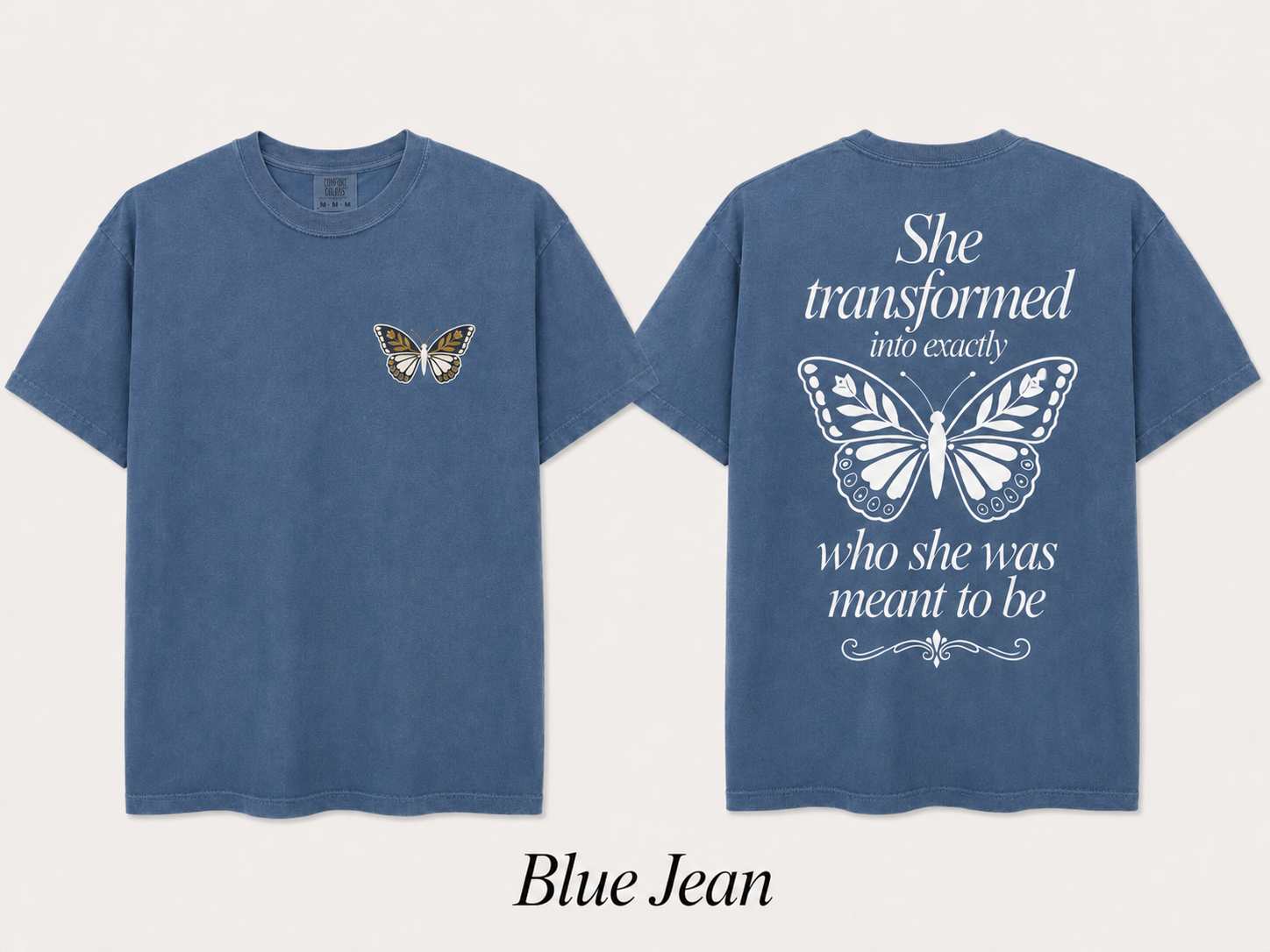 She Transformed — Butterfly Front & Back Tee