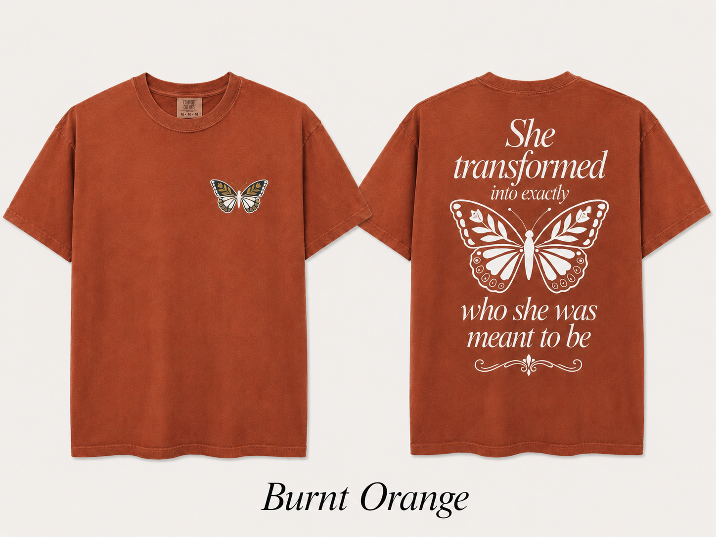 She Transformed — Butterfly Front & Back Tee