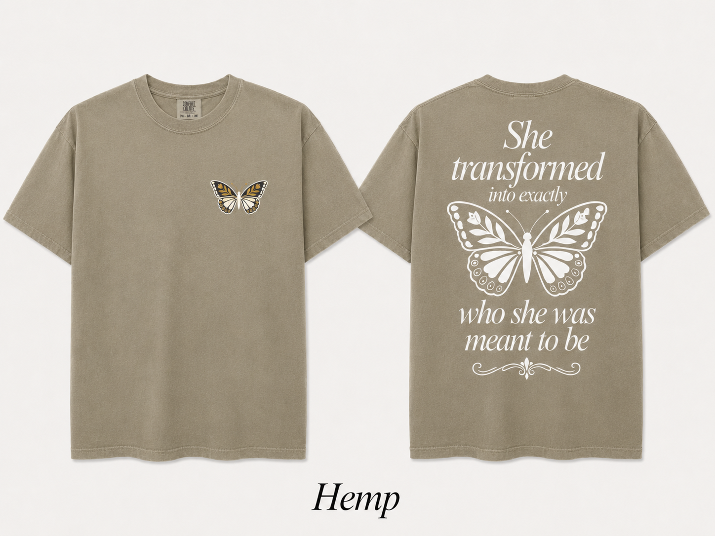She Transformed — Butterfly Front & Back Tee