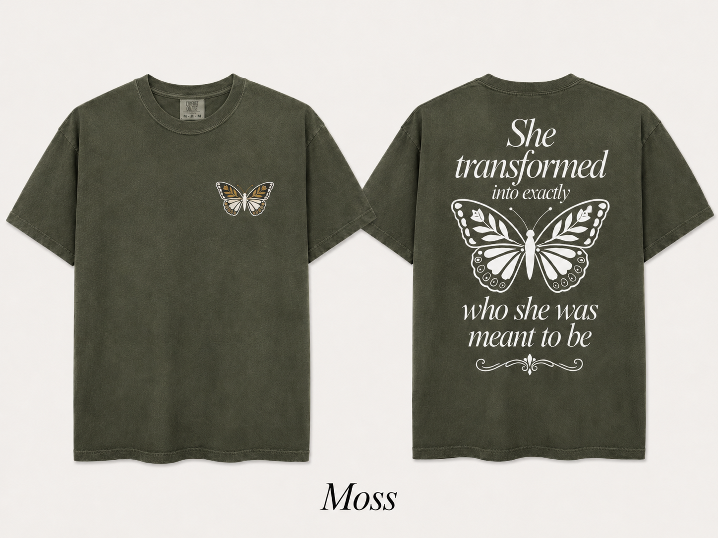 She Transformed — Butterfly Front & Back Tee