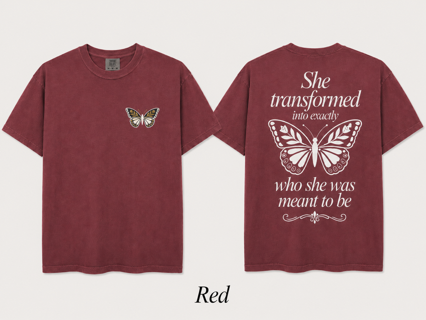 She Transformed — Butterfly Front & Back Tee