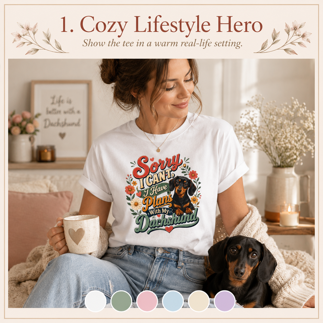 Sorry I Can't, I Have Plans With My Dachshund