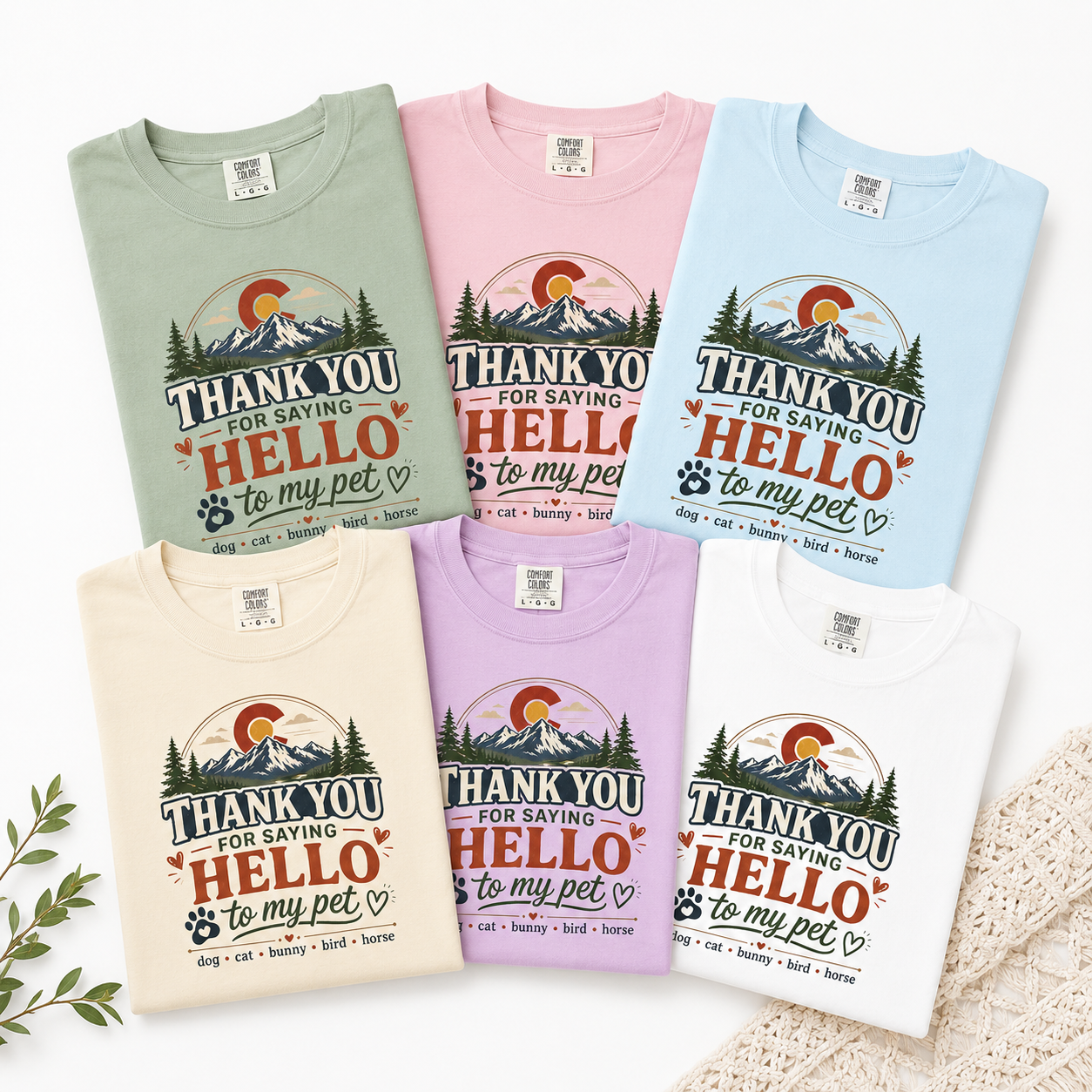 Thank You for Saying Hello to My Pet Comfort Colors T-Shirt