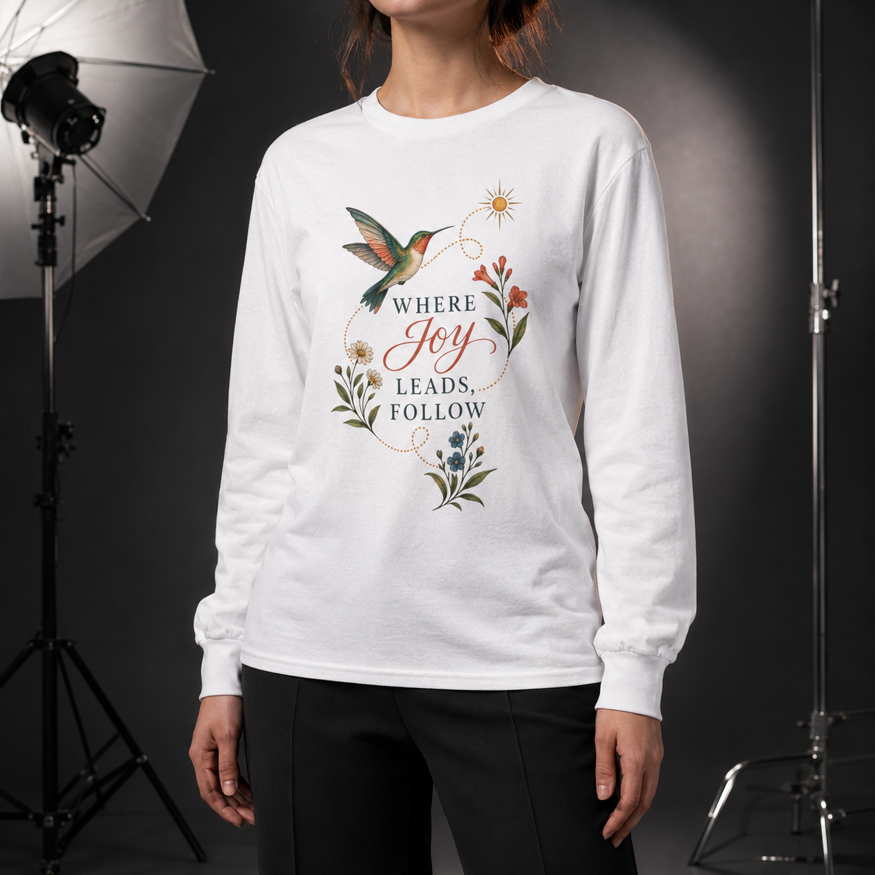 Where Joy Leads Long Sleeve T-Shirt