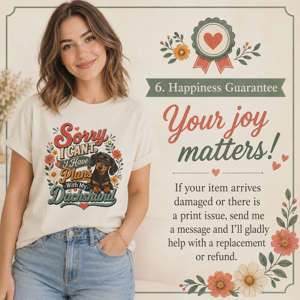 Sorry I Can't, I Have Plans With My Dachshund